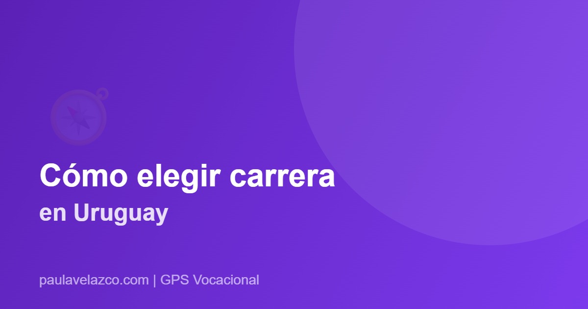 blog elegir carrera uruguay