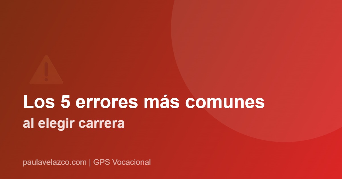 blog errores elegir carrera